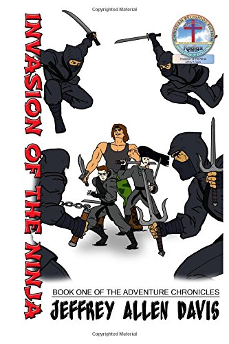 Book Cover Invasion of the Ninja: Book One of the ADVENTURE CHRONICLES
