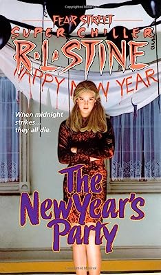Book Cover The New Year's Party (Fear Street Super Chillers, No. 9)
