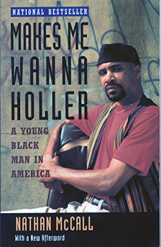 Book Cover Makes Me Wanna Holler: A Young Black Man in America