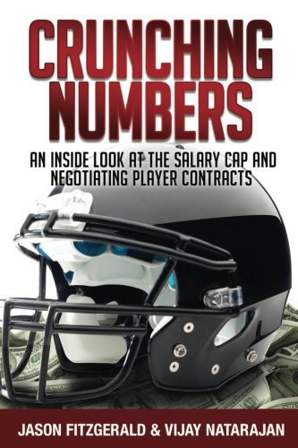 Book Cover Crunching Numbers: An Inside Look At The Salary Cap And Negotiating Player Contracts