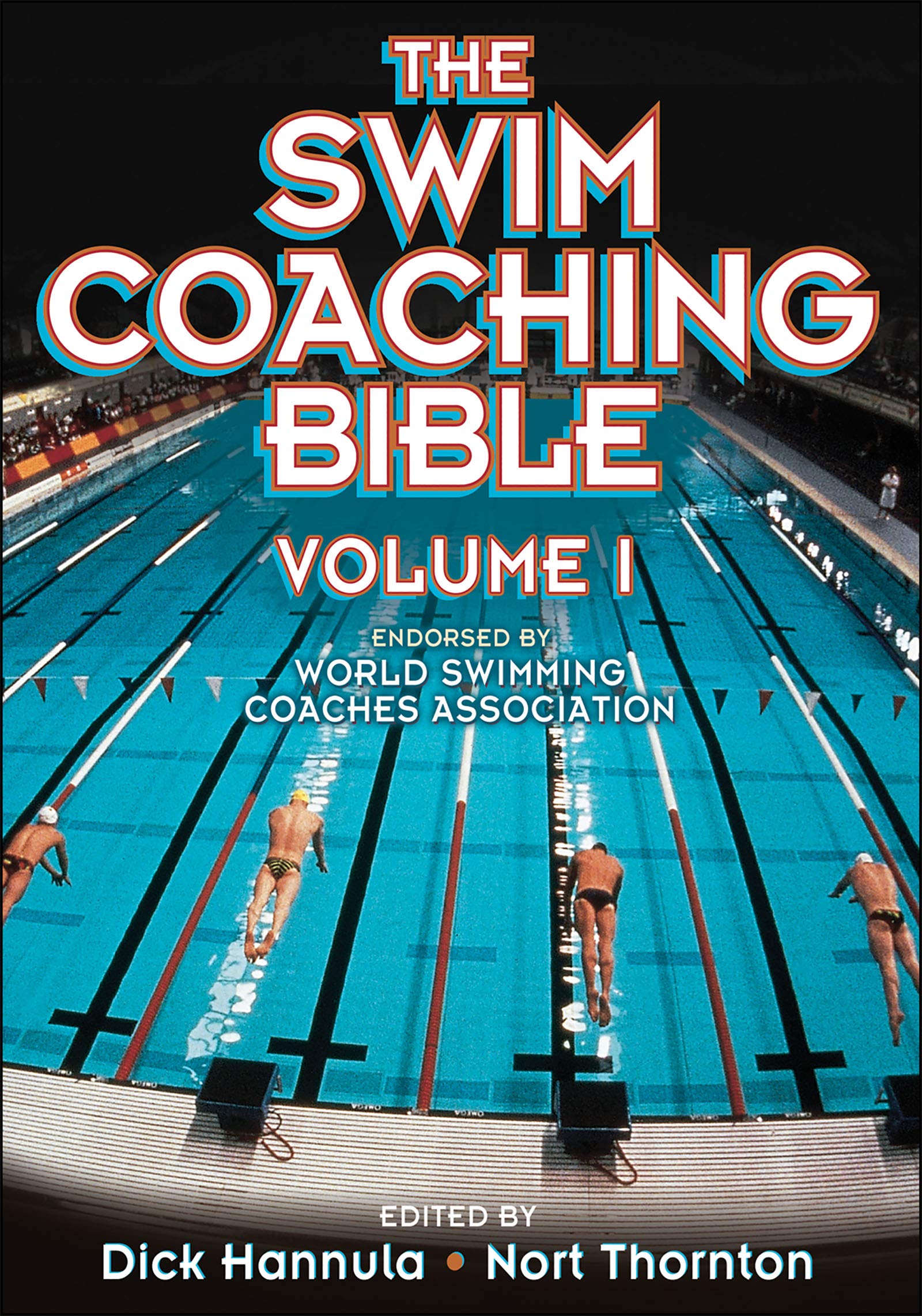 Book Cover The Swim Coaching Bible, Volume I (The Coaching Bible)