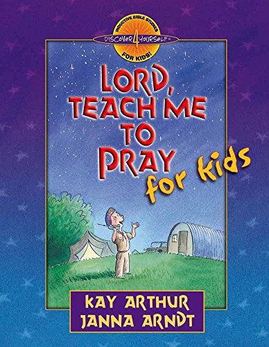 Book Cover Lord, Teach Me to Pray for Kids (Discover 4 Yourself Inductive Bible Studies for Kids)