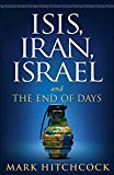 Book Cover ISIS, Iran, Israel: And the End of Days