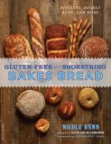 Book Cover Gluten-Free on a Shoestring Bakes Bread: (Biscuits, Bagels, Buns, and More)