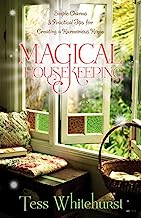 Book Cover Magical Housekeeping: Simple Charms and Practical Tips for Creating a Harmonious Home