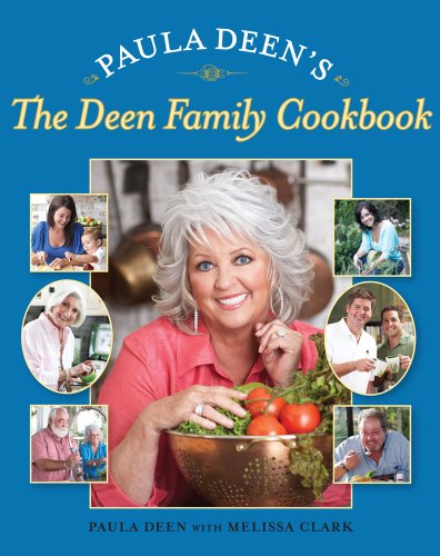 Book Cover Paula Deen's The Deen Family Cookbook