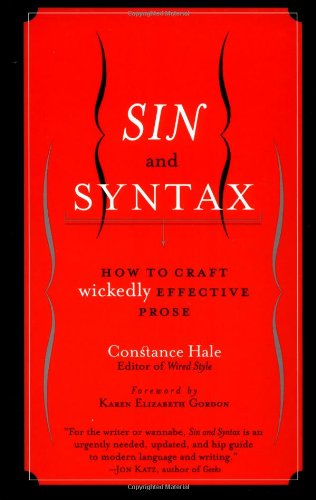 Book Cover Sin and Syntax: How to Craft Wickedly Effective Prose