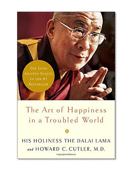 Book Cover The Art of Happiness in a Troubled World (Art of Happiness Book)