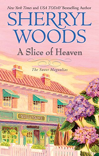 Book Cover A Slice of Heaven (A Sweet Magnolias Novel, 2)