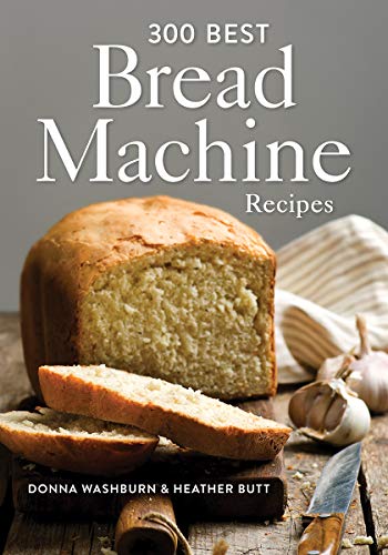 Book Cover 300 Best Bread Machine Recipes