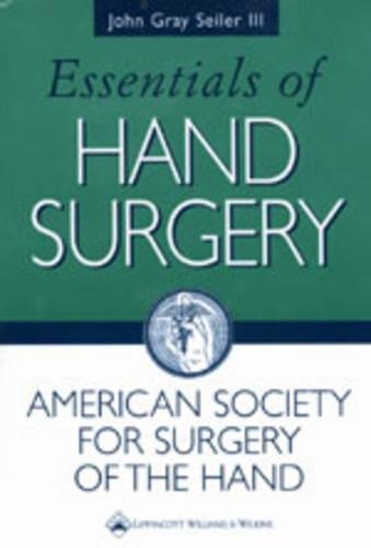 Book Cover Essentials of Hand Surgery (Seiler, Essentials of Hand Surgery)