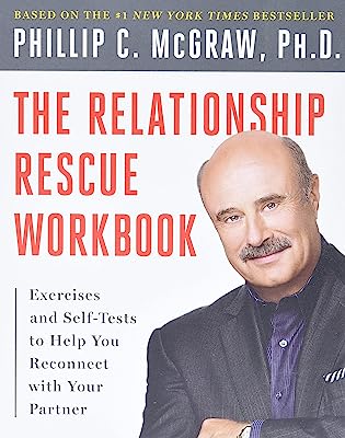 Book Cover The Relationship Rescue Workbook: A Seven Step Strategy For Reconnecting with Your Partner
