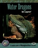 Book Cover Water Dragons: A Complete Guide to Physignathus and More (Complete Herp Care)