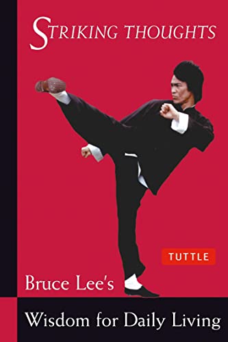 Book Cover Bruce Lee Striking Thoughts: Bruce Lee's Wisdom for Daily Living (Bruce Lee Library)