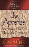 Book Cover The Apostles: Becoming Unified Through Diversity (Men of Character)