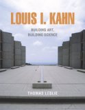 Book Cover Louis I. Kahn: Building Art and Building Science