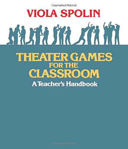 Book Cover Theater Games for the Classroom: A Teacher's Handbook