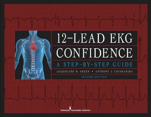 Book Cover 12-Lead EKG Confidence: A Step-by-Step Guide