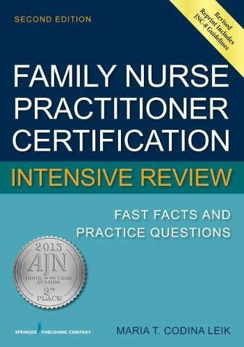 Book Cover Family Nurse Practitioner Certification Intensive Review: Fast Facts and Practice Questions