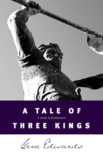 Book Cover A Tale of three Kings: A Study in Brokenness