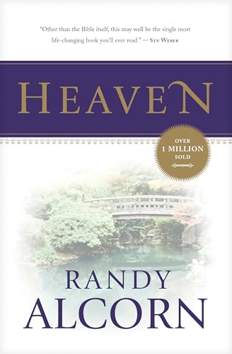 Book Cover Heaven: A Comprehensive Guide to Everything the Bible Says About Our Eternal Home (Clear Answers to 44 Real Questions About the Afterlife, Angels, Resurrection, and the Kingdom of God) (Alcorn, Randy)