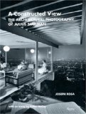 Book Cover A Constructed View: The Architectural Photography of Julius Shulman