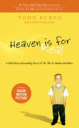 Book Cover Heaven is for Real: A Little Boy's Astounding Story of His Trip to Heaven and Back