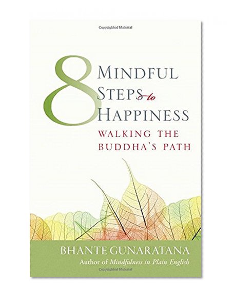 Book Cover Eight Mindful Steps to Happiness: Walking the Buddha's Path