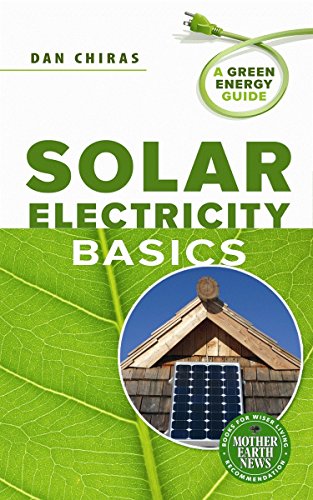 Book Cover Solar Electricity Basics: A Green Energy Guide