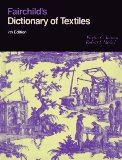 Book Cover Fairchild's Dictionary of Textiles, 7th Edition