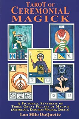 Book Cover Tarot of Ceremonial Magick: A Pictorial Synthesis of Three Great Pillars of Magick