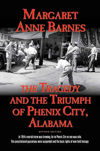 Book Cover The Tragedy and the Triumph of Phenix City, Alabama