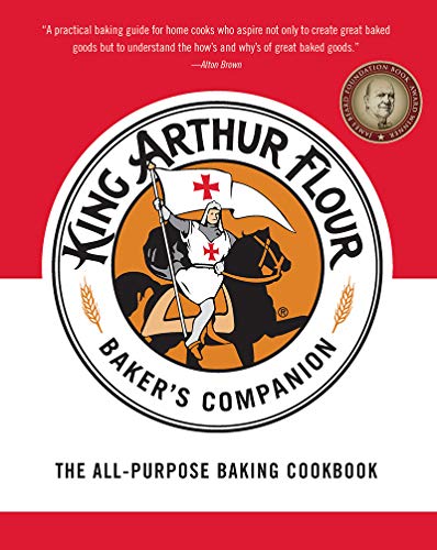 Book Cover The King Arthur Flour Baker's Companion: The All-Purpose Baking Cookbook A James Beard Award Winner (King Arthur Flour Cookbooks)