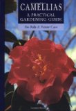 Book Cover Camellias: A Practical Gardening Guide