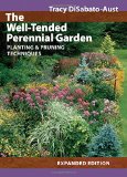 Book Cover The Well-Tended Perennial Garden: Planting and Pruning Techniques