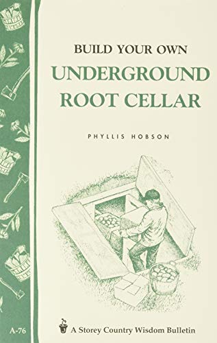 Book Cover Build Your Own underground Root Cellar