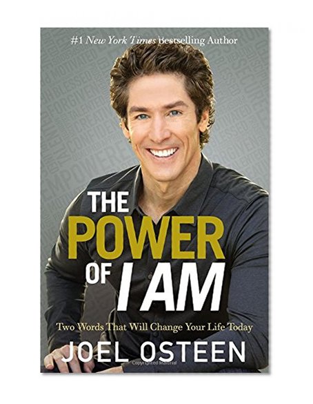 Book Cover The Power of I Am: Two Words That Will Change Your Life Today
