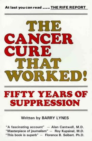 Book Cover The Cancer Cure That Worked: 50 Years of Suppression