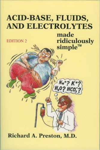Book Cover Acid-Base, Fluids and Electrolytes Made Ridiculously Simple