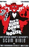 Book Cover How to Burn Down the House: The Infamous Waiter and Bartender's Scam Bible by Two Bourbon Street Waiters