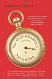 Book Cover The Watchmaker's Daughter: A Memoir