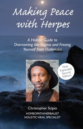 Book Cover Making Peace with Herpes: A Holistic Guide to Overcoming the Stigma and Freeing Yourself from Outbreaks