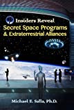 Book Cover Insiders Reveal Secret Space Programs & Extraterrestrial Alliances