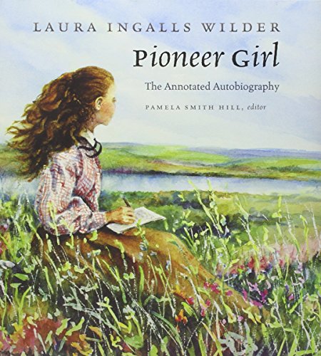 Book Cover Pioneer Girl: The Annotated Autobiography