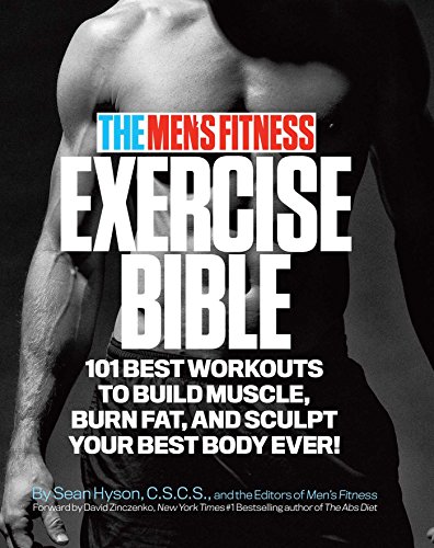 Book Cover The Men's Fitness Exercise Bible: 101 Best Workouts To Build Muscle, Burn Fat and Sculpt Your Best Body Ever!