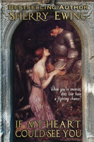 Book Cover If My Heart Could See You (The MacLaren's ~ A Medieval Romance)