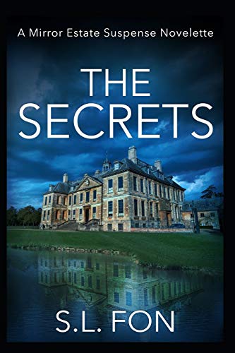 Book Cover The Secrets: A Mirror Estate Suspense Novelette