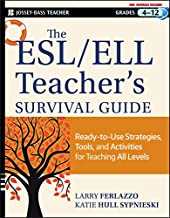 Book Cover The ESL / ELL Teacher's Survival Guide: Ready-to-Use Strategies, Tools, and Activities for Teaching English Language Learners of All Levels