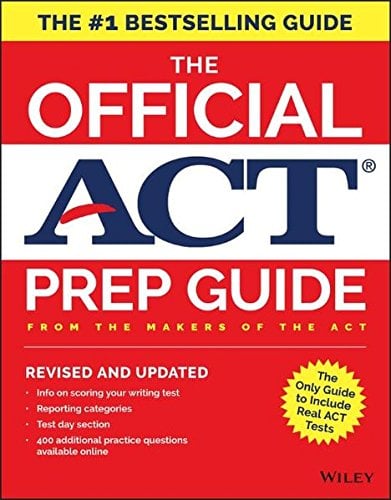 Book Cover The Official ACT Prep Guide, 2018: Official Practice Tests + 400 Bonus Questions Online