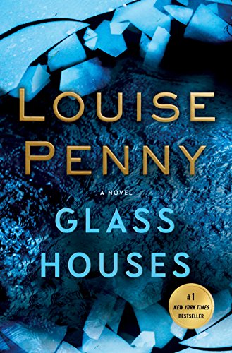 Book Cover Glass Houses: A Novel (Chief Inspector Gamache Novel)